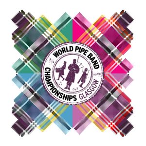 Upcoming Events in Glasgow 2024 - World Pipe Band Championships